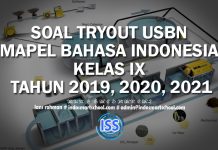 SOAL TRYOUT USBN MAPEL BAHASA INDONESIA KELAS IX TAHUN 2019, 2020, 2021
